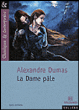 La dame pâle&nbsp;-&nbsp;Alexandre Dumas