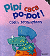 Pipi caca po-pot&nbsp;-&nbsp;Colin McNaughton