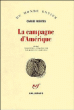 La campagne d'amerique&nbsp;-&nbsp;C. Fuentes, Eve-Marie Fell