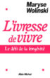 L'ivresse de vivre le défi de la longévité&nbsp;-&nbsp;Maryse Wolinski