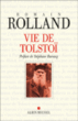 Vie de Tolstoï&nbsp;-&nbsp;Romain Rolland, Léon Tolstoï