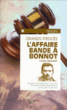 L'affaire de la bande à Bonnot&nbsp;-&nbsp;Frédéric Delacourt