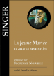 La jeune mariée et autres souvenirs - Isaac Bashevis Singer
