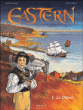 Eastern, T1&nbsp;-&nbsp;Héloret, Pierre Boisserie