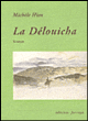 La delouicha&nbsp;-&nbsp;Michèle Hien
