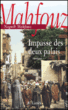 Impasse des deux palais&nbsp;-&nbsp;Naguib Mahfouz