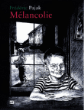 Mélancolie&nbsp;-&nbsp;Frédéric Pajak