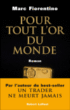 Pour tout l'or du monde&nbsp;-&nbsp;Marc Fiorentino