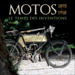 Motos, le temps des inventions, 1890-1918&nbsp;-&nbsp;Francis Dréer