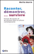 Raconter, démontrer, survivre&nbsp;-&nbsp;Marilia Amorim