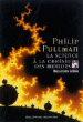 La science de Pullman&nbsp;-&nbsp;Mary Gribbin, John Gribbin
