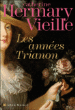 Les années Trianon&nbsp;-&nbsp;Catherine Hermary-Vieille