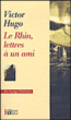 Le Rhin, lettres à un ami&nbsp;-&nbsp;Victor Hugo