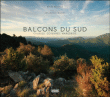 Balcons du sud : Causses, Cevennes, Margeride&nbsp;-&nbsp;Roger Béteille, Annabelle Chabert