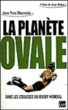 La planète ovale&nbsp;-&nbsp;Jean-Yves Dhermain