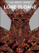 Lone Sloane, T2&nbsp;-&nbsp;Philippe Druillet, Benjamin Legrand, Jacques Lob