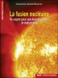La fusion nucléaire&nbsp;-&nbsp;Alessandra Benuzzi-Mounaix