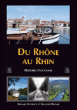 Du Rhône au Rhin&nbsp;-&nbsp;Bernard Fischbach, François Wagner