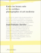 Entre les beaux-arts et les médias&nbsp;-&nbsp;Jean-François Chevrier