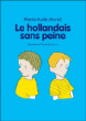 Le hollandais sans peine&nbsp;-&nbsp;Marie-Aude Murail