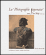 Nishiki-e, la photographie japonaise de l'ère Meiji&nbsp;-&nbsp;Patrick Bonneville