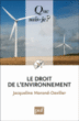 Droit de l'environnement&nbsp;-&nbsp;Jacqueline Morand-Deviller