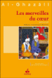 Les merveilles du coeur&nbsp;-&nbsp;Abu Hamid Alghazali