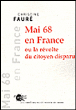 Mai 68 en France ou la révolte du citoyen disparu&nbsp;-&nbsp;Christine Fauré