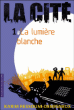La cité, T1&nbsp;-&nbsp;Karim Ressouni-Demigneux