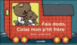 Fais dodo Colas mon p'tit frère&nbsp;-&nbsp;Emilie Soleil, Jérôme Soleil
