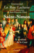 Saint-Simon ou le système de la cour&nbsp;-&nbsp;Emmanuel Le Roy Ladurie