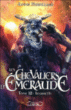 Les chevaliers d'Emeraude, T12&nbsp;-&nbsp;Anne Robillard