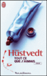 Tout ce que j'aimais&nbsp;-&nbsp;Siri Hustvedt
