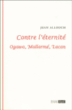 Contre l'éternité : Ogawa, Mallarmé, Lacan&nbsp;-&nbsp;Jean Allouch