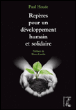Repères pour un développement humain et solidaire&nbsp;-&nbsp;Paul Houée