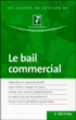 Le bail commercial&nbsp;-&nbsp;Collectif
