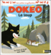 Le loup&nbsp;-&nbsp;Cécile Jugla, Rémi Saillard