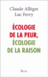 Ecologie de la peur, écologie de la raison&nbsp;-&nbsp;Claude Allègre, Luc Ferry, Claude Capelier