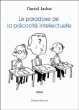Le paradoxe de la précocite intellectuelle&nbsp;-&nbsp;Daniel Jachet