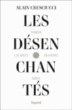 Les désenchantés Blondin, Déon, Laurent, Nimier&nbsp;-&nbsp;Alain Cresciucci