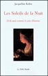 Les soleils de la nuit&nbsp;-&nbsp;Jacqueline Kelen