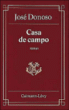 Casa de campo&nbsp;-&nbsp;Albert Bensoussan, Mathilde Bensoussan, José Donoso