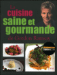 La cuisine saine et gourmande de Gordon Ramsay&nbsp;-&nbsp;Gordon Ramsay