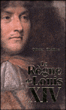 Le règne de Louis XIV&nbsp;-&nbsp;Olivier Chaline