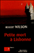 Petite mort à Lisbonne&nbsp;-&nbsp;Robert Wilson