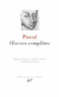 Oeuvres complètes&nbsp;-&nbsp;Blaise Pascal