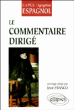 Le commentaire dirigé&nbsp;-&nbsp;Collectif