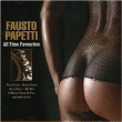 Fausto Papetti&nbsp;-&nbsp;All time favorites
