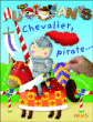 Chevalier, pirate, indien&nbsp;-&nbsp;Collectif