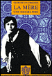 La mère, une biographie&nbsp;-&nbsp;Georges Van Vrekhem